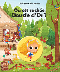 Où est cachée Boucle d'Or ?