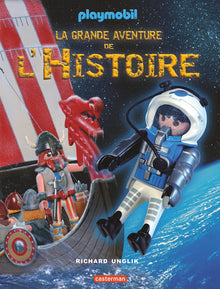 La grande aventure de l'histoire