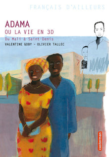 Adama ou la vie en 3D