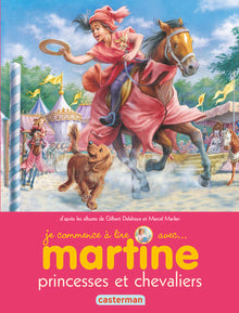 Martine - Princesses et chevaliers