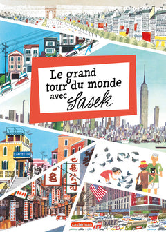 Le grand tour du monde avec Sasek