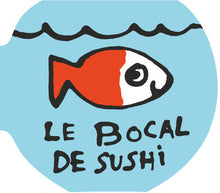 Le bocal de sushi