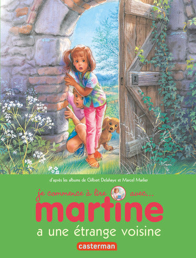 Martine a une étrange voisine