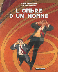 Les Cités obscures - L'Ombre d'un homme