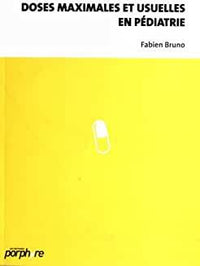 Doses maximales et usuelles en pédiatrie à l'officine