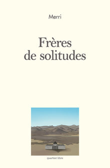 Frères de solitudes