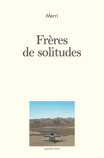 Frères de solitudes