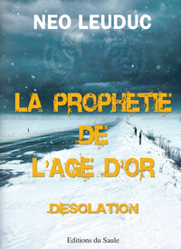 La prophétie de l'âge d'or