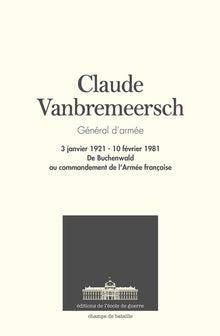 Claude Vanbremeersch. Général d'armée