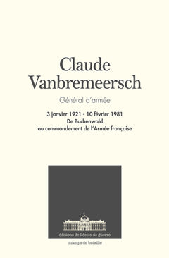 Claude Vanbremeersch. Général d'armée