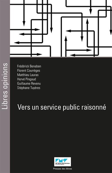 Vers un service public raisonné