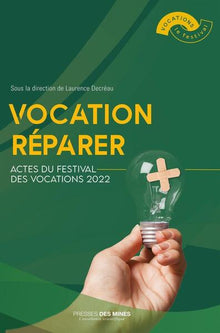 Vocation réparer