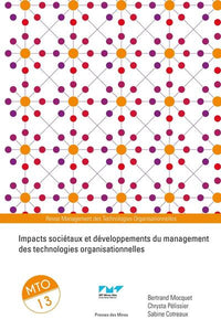 Impacts sociétaux et développements du management des technologies organisationnelles