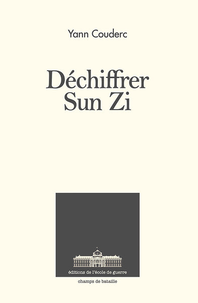 Déchiffrer Sun Zi