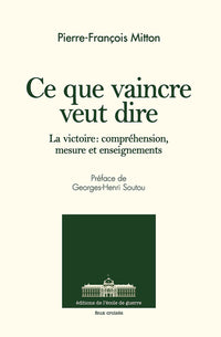 Ce que vaincre veut dire