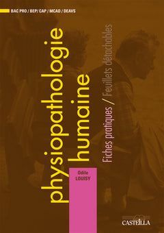 Physiopathologie humaine (2008) - Pochette élève