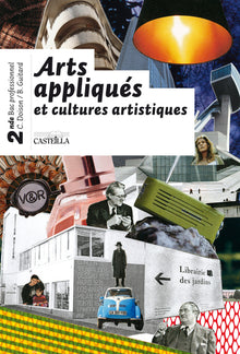 Arts appliqués et cultures artistiques 2de Bac Pro