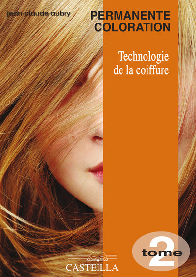 Technologie de la coiffure CAP, BP coiffure - Tome 2