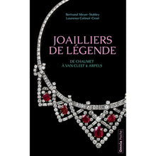 Joailliers de légende - De Chaumet à Van Cleef & Arpels