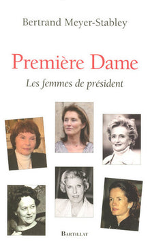 Première dame, les femmes de président