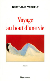 Voyage au bout d'une vie