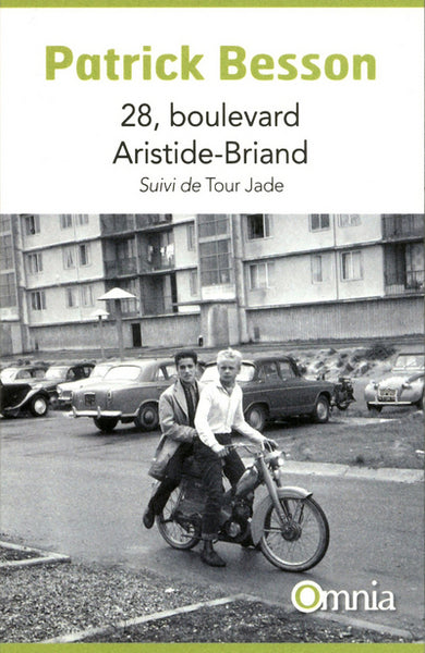 28, boulevard Aristide-Briand, suivi de Tour Jade