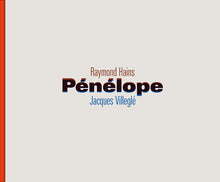 Raymond Hains, Jacques Villeglé, Pénélope