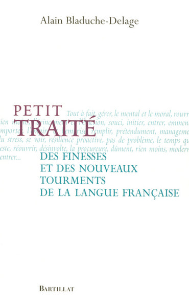 Petit traité des finesses et nouveaux tourments de la langue