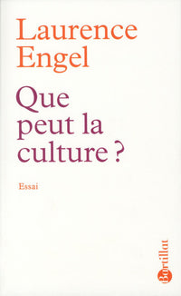 que peut la culture ?