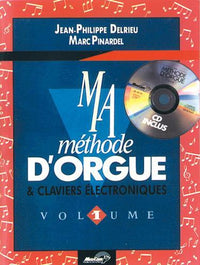 Ma méthode d'orgue vol 1