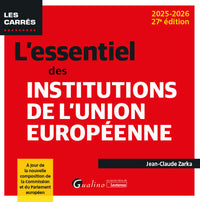L'essentiel des institutions de l'Union européenne