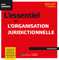 L'essentiel de l'organisation juridictionnelle