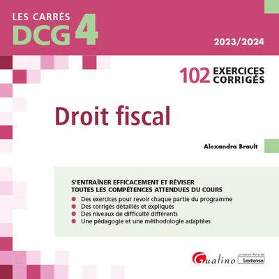 DCG 4 - Exercices de Droit fiscal: 102 exercices corrigés