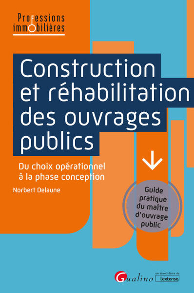 Construction et réhabilitation des ouvrages publics