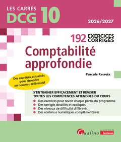 DCG 10 - 192 Exercices corrigés de comptabilité approfondie