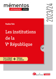 Les institutions de la Ve République
