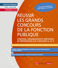 Réussir les grands concours de la fonction publique