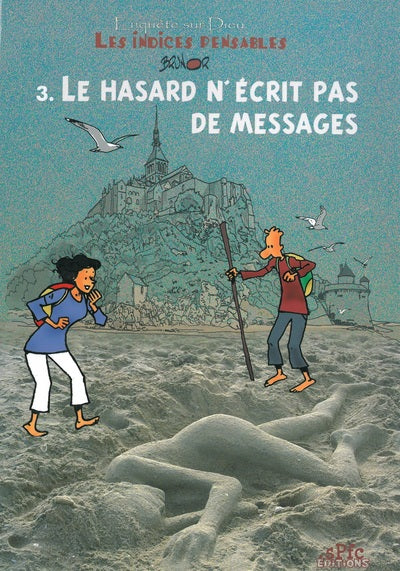 Le hasard n'écrit pas de messages