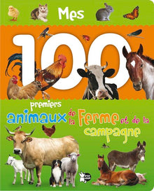 Mes 100 premiers animaux de la ferme et de la campagne