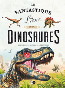 Le fantastique livre des dinosaures
