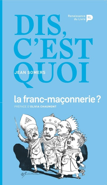 Dis, c'est quoi la Franc-Maçonnerie?