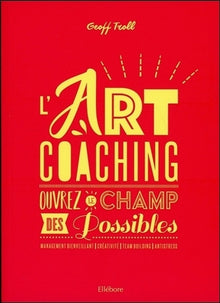 L'art coaching - Ouvrez le champ des Possibles