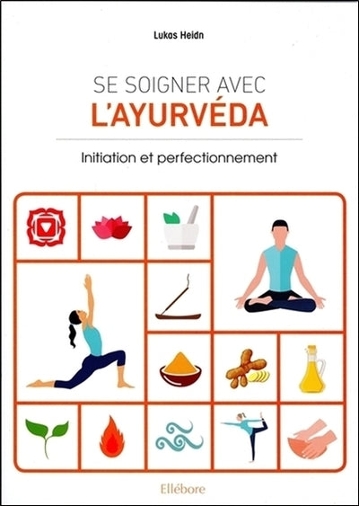 Se soigner avec l'Ayurveda