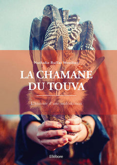 La Chamane du Touva – L'histoire d'une malédiction