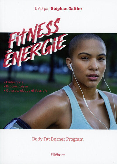 Fitness énergie - Body Fat Burner Program (livre + DVD)
