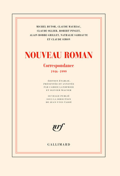Nouveau Roman: Correspondance, 1946-1999