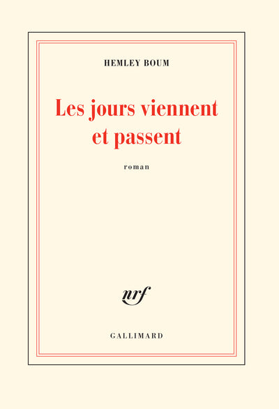 Les jours viennent et passent