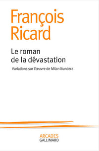 Le roman de la dévastation