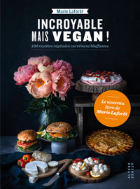 Incroyable mais vegan !
