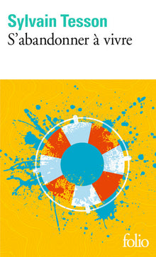 S'abandonner à vivre